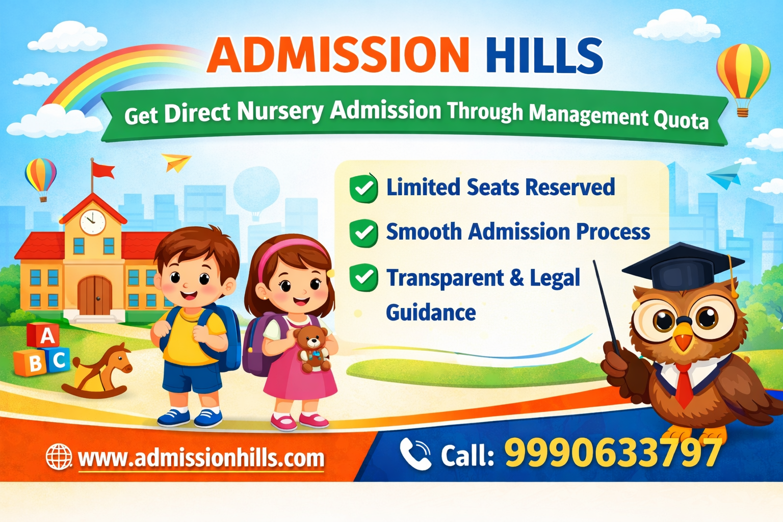 ADMISSION HILLS Get Direct Nursery Admission Through Management Quota