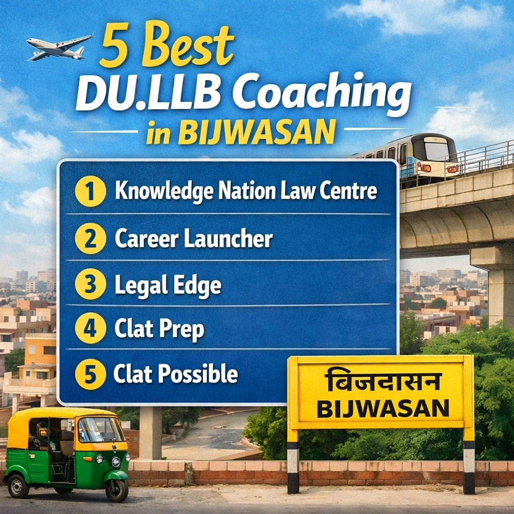 5 Best DU.LLB Coaching in BIJWASAN